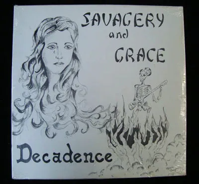 Decadence (5) – Savagery & Grace