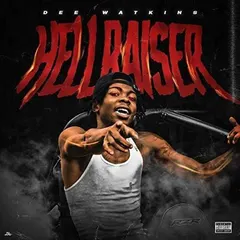 Dee Watkins (2) – Hell Raiser (File, AAC)