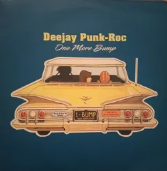 Deejay Punk-Roc – One More Bump (Vinyl, 12")