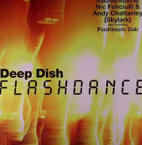 Deep Dish – Flashdance