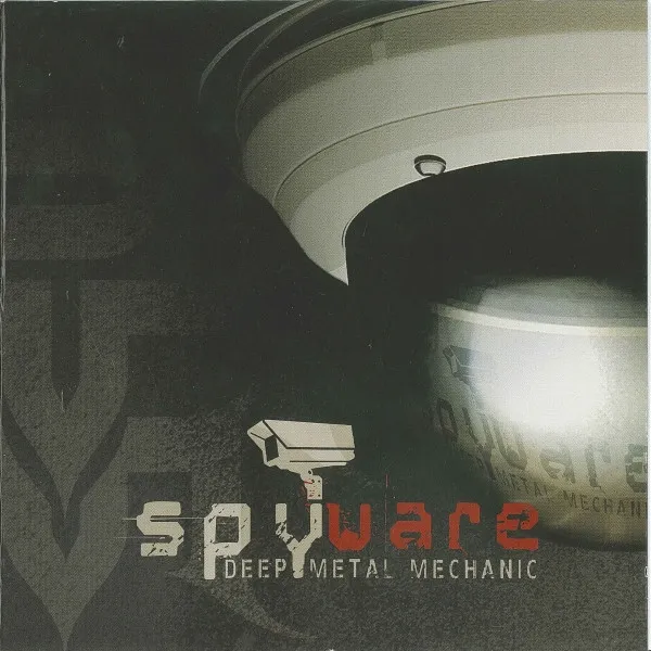Deep Metal Mechanic – Spyware