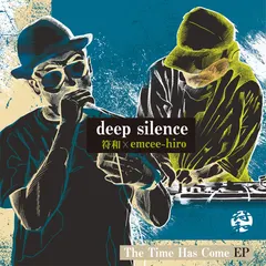 Deep Silence (2) – The Time Has Come EP (File, AAC)