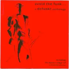 Defunkt – Avoid The Funk... A Defunkt Anthology (CD, Compilation)