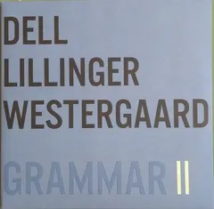 Dell*, Lillinger*, Westergaard* – Grammar II (Vinyl, LP)