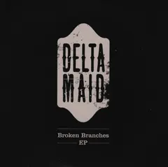Delta Maid – Broken Branches EP (CD, EP)