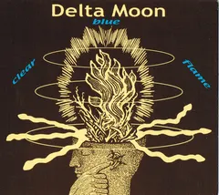 Delta Moon – Clear Blue Flame (CD, Album)