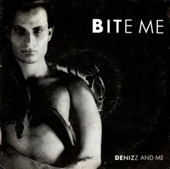 Denizz And Me – Bite Me / Lounge Lizard (Vinyl, 7")