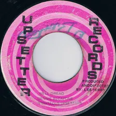 Dennis Alcapone, Righteous Upsetters* / Righteous Upsetters* – Well Dread / Dread A Dread (Vinyl, 7")
