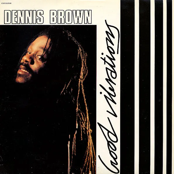 Dennis Brown – Good Vibrations