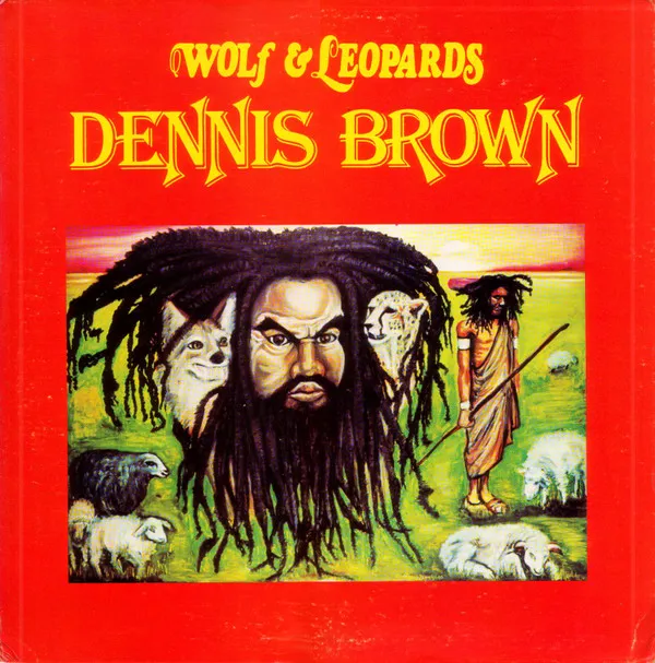 Dennis Brown – Wolf & Leopards