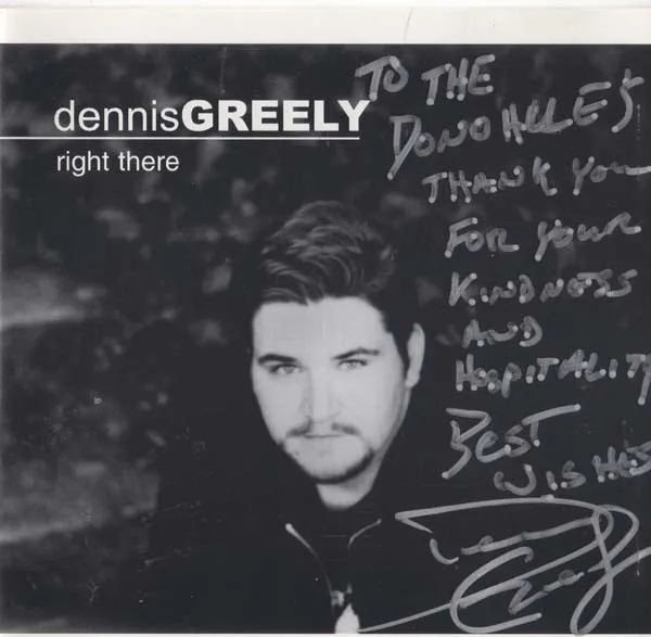 Dennis Greely – Right There