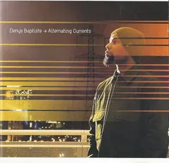 Denys Baptiste – Alternating Currents (CD, Album)