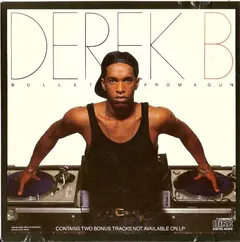 Derek B – Bullet From A Gun (CD, Album)