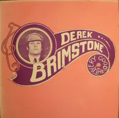 Derek Brimstone – Very Good Time (Vinyl, LP)