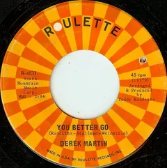 Derek Martin – You Better Go / You Know (Vinyl, 7")