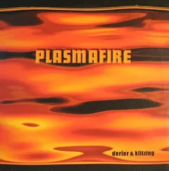 Derler & Klitzing – Plasmafire (Vinyl, 12")