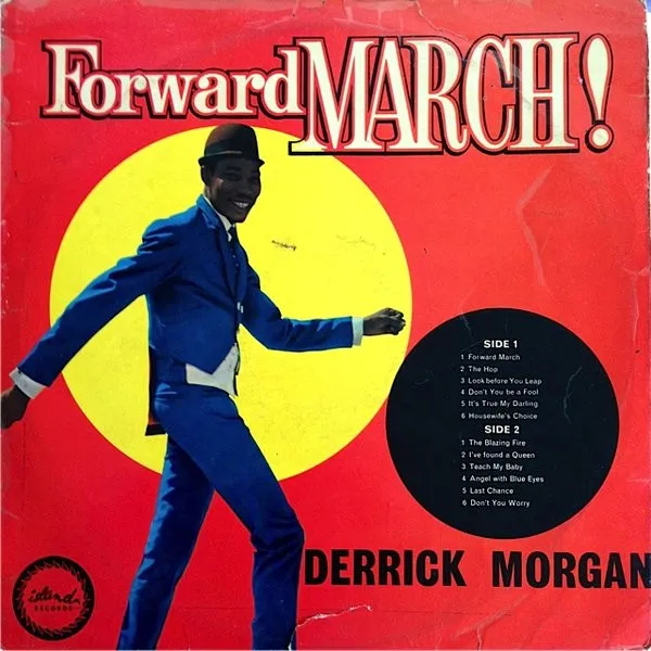 Derrick Morgan – Forward March!
