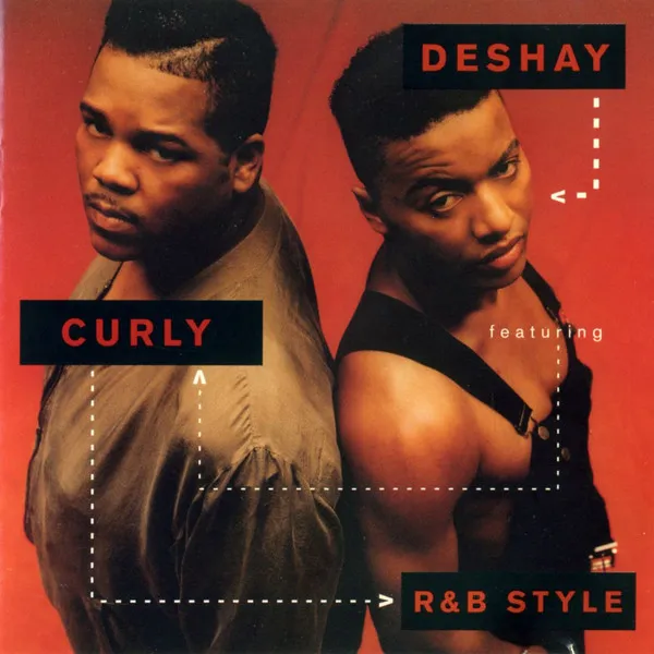 Deshay Featuring Curly (7) – R & B Style