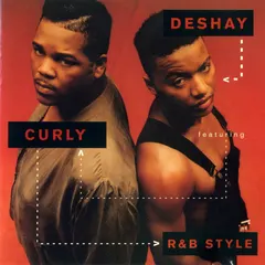 Deshay Featuring Curly (7) – R & B Style (CD, Album)