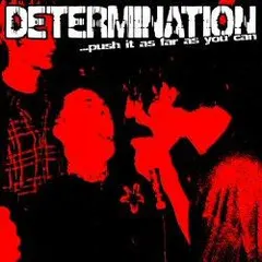 Determination (5) – ...Push It As Far As You Can (Vinyl, 7")