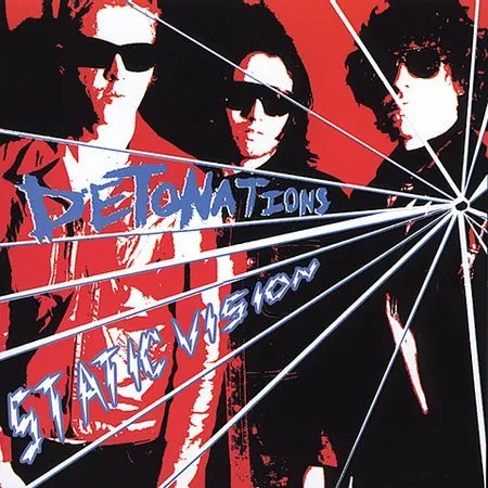 Detonations – Static Vision