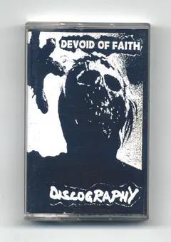 Devoid Of Faith – Discography (Cassette, Album)