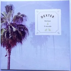 Dexter (17) – Palmen & Freunde (Vinyl, LP)
