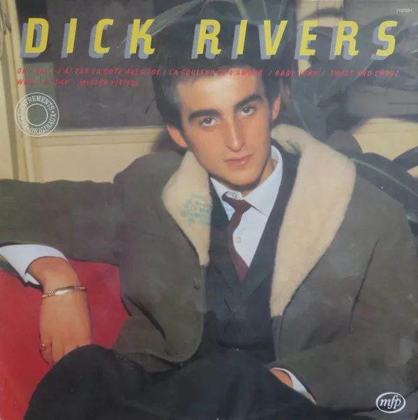 Dick Rivers – Dick Rivers