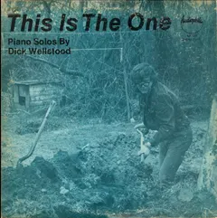 Dick Wellstood – This Is The One (Vinyl, LP)