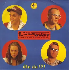 Die Fantastischen Vier – Die Da !?! (Vinyl, 7")