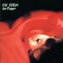 Die Form – Die Puppe (CD, Album)