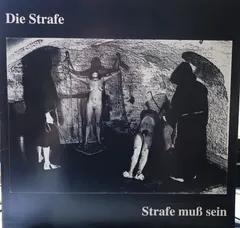Die Strafe – Strafe Muß Sein (Vinyl, LP)