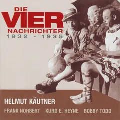 Die Vier Nachrichter – 1932-1935 (CD, Compilation)