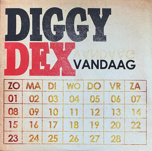 Diggy Dex – Vandaag