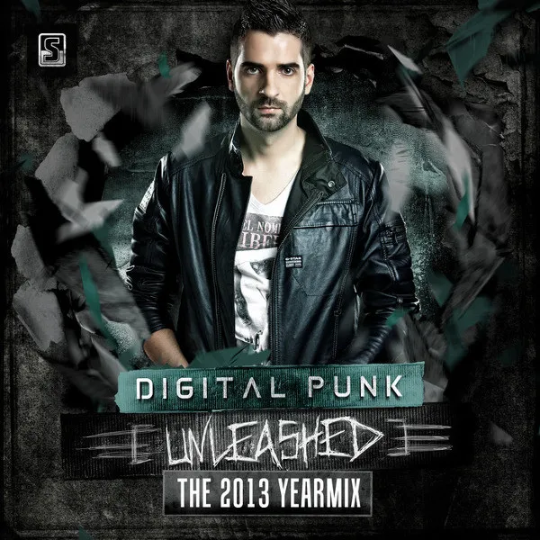 Digital Punk – Unleashed (The 2013 Yearmix)