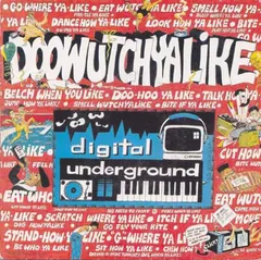 Digital Underground Eurobond Records – Doowutchyalike (Vinyl, 7")