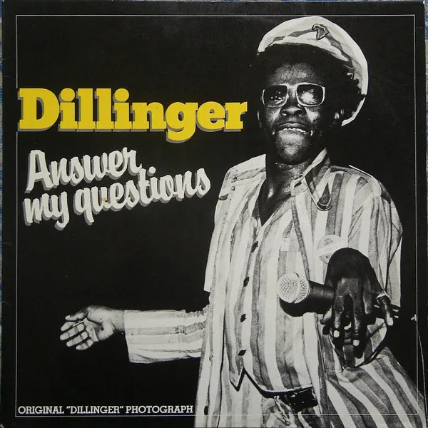 Dillinger – Answer My Questions