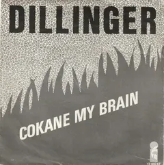 Dillinger – Cokane In My Brain (Vinyl, 7")