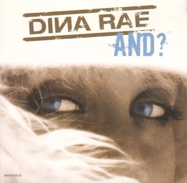 Dina Rae – And?