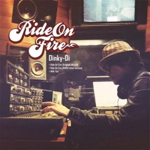 Dinky-Di – Ride On Fire