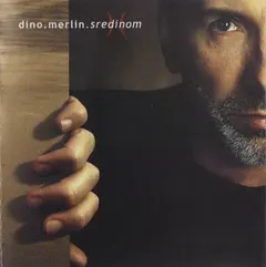 Dino Merlin – Sredinom (CD, Album)