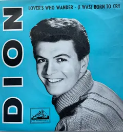 Dion (3) His Master's Voice – Lovers Who Wander (Vinyl, 7")