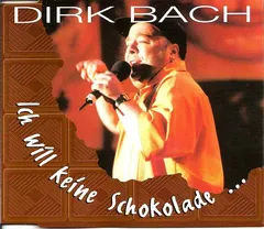 Dirk Bach – Ich Will Keine Schokolade (CD, Single)
