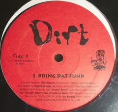 Dirt (10) – Bring Dat Funk (Vinyl, 12")