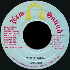 Dirtsman – Why Threat (Vinyl, 7")