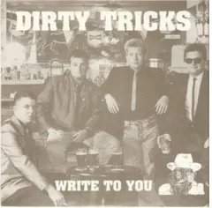 Dirty Tricks (5) – Write To You (Vinyl, 7")