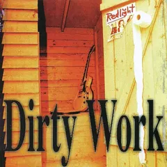 Dirty Work (4) – Red Light (CD, Album)