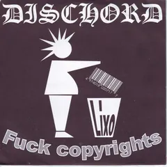 Dischord – Fuck Copyrights (Vinyl, 7")