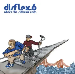 Disflex.6* – Where The Sidewalk Ends (CD, Album)