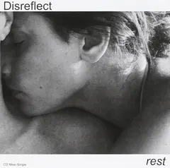 Disreflect – Rest (CD, Maxi-Single)